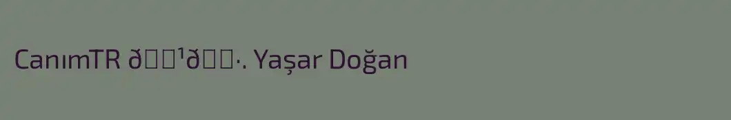 CanımTR 🇹🇷. Yaşar Doğan